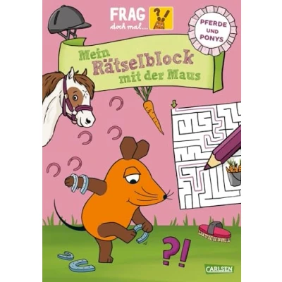 Abbildung von Frag doch mal ... die Maus: Mein Rätselblock mit der Maus Pferde und Ponys