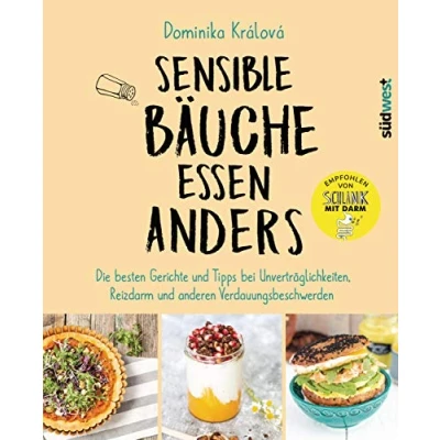 Abbildung von Sensible Bäuche essen anders: Die besten Gerichte und Tipps bei Unverträglichkeiten, Reizdarm anderen Verdauungsbeschwerden Ernährungstipps Morbus Crohn, Zöliakie oder nach einer Darm OP