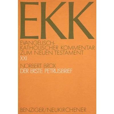 Abbildung von Evangelisch Katholischer Kommentar zum Neuen Testament, EKK, Bd.21, Der erste Petrusbrief: EKK XXI