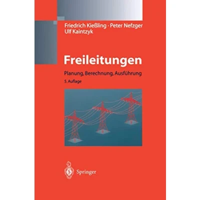 Abbildung von Freileitungen: Planung, Berechnung, Ausführung
