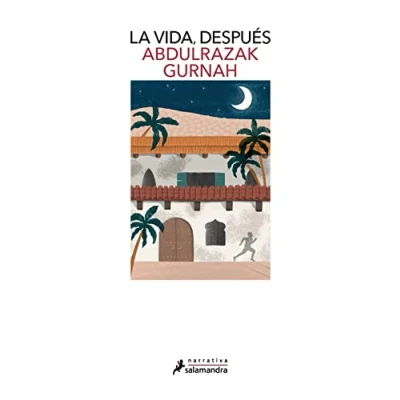 Abbildung von La vida, después. Premio Nobel de Literatura 2021 (Salamandra Narrativa)