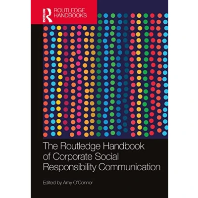 Abbildung von The Routledge Handbook of Corporate Social Responsibility Communication (Routledge Handbooks in Studies)