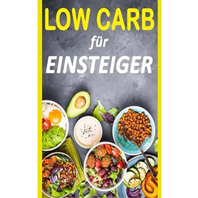 Abbildung von Low Carb: Die 14 Tage Challenge (inkl. Rezepte) (Low Carb Buch, Band 1)