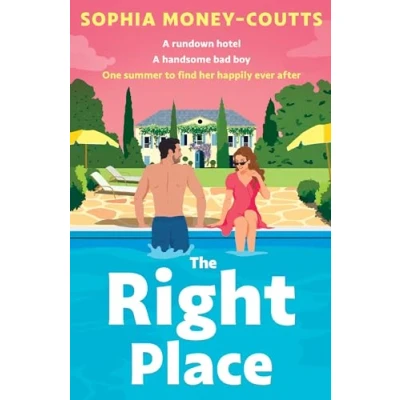 Abbildung von the Right Place: gorgeous new heart warming and funny beach read for summer 2024, perfect rom com fans of Emily Henry Abby Jimenez!