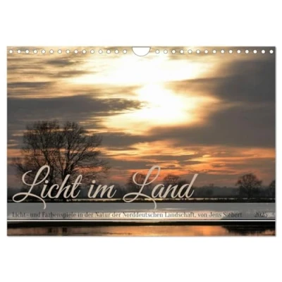 Abbildung von Licht im Land (Wandkalender 2025 DIN A4 quer), CALVENDO Monatskalender