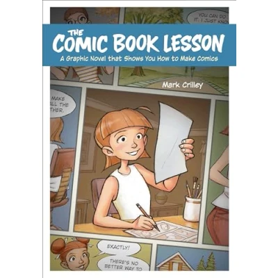 Abbildung von The Comic Book Lesson: A Graphic Novel That Shows You How to Make Comics
