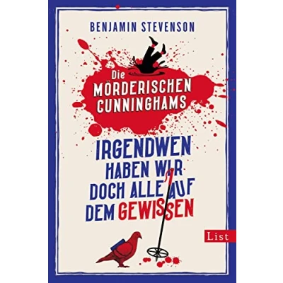 Abbildung von Die mörderischen Cunninghams. Irgendwen haben wir doch alle auf dem Gewissen: Ein enormes Lesevergnügen für Fans von Krimiklassikern