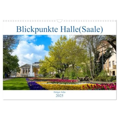 Abbildung von Blickpunkte Halle (Wandkalender 2025 DIN A3 quer), CALVENDO Monatskalender