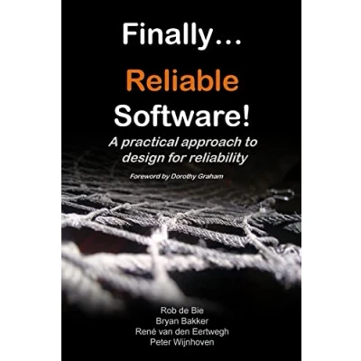 Abbildung von Finally... Reliable Software!: A practical approach to design for reliability