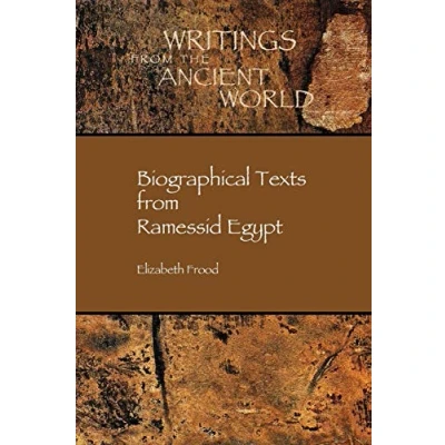 Abbildung von Biographical Texts from Ramessid Egypt (Society of Biblical Literature Writings the Ancient World, Band 26)