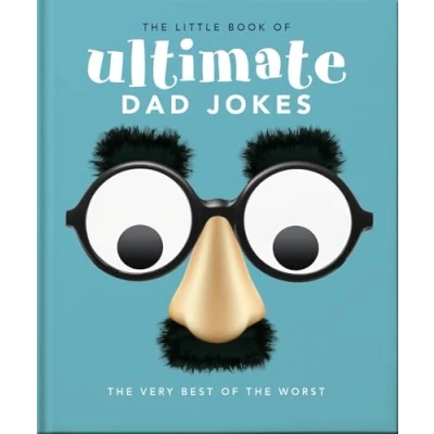 Abbildung von the Little Book of Ultimate Dad Jokes: Very Best Worst (Little Books of)