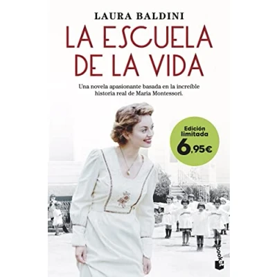 Abbildung von la escuela de vida: Una novela apasionante basada en increíble historia real Maria Montessori (Colección Especial)
