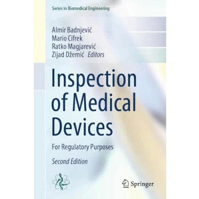 Abbildung von Inspection of Medical Devices: For Regulatory Purposes (Series in Biomedical Engineering)