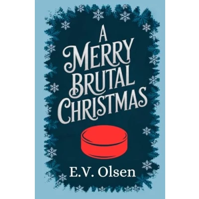 Abbildung von A Merry Brutal Christmas: An MM Holiday Short Romance (North Shore Titans Hockey, Band 4)