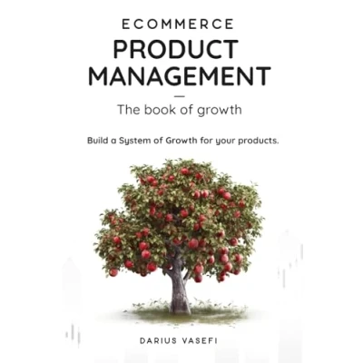 Abbildung von Ecommerce Product Management: Book of Growth: Build your System Growth for