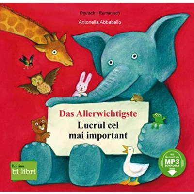 Abbildung von Das Allerwichtigste: Kinderbuch Deutsch Rumänisch mit MP3 Hörbuch zum Herunterladen und Ausklappseiten