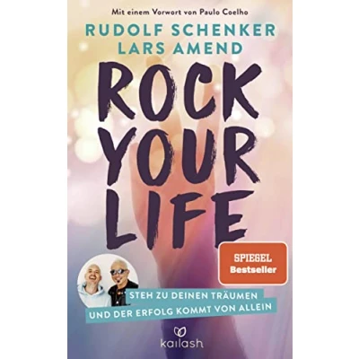 Abbildung von Rock Your Life: Steh zu deinen Träumen und der Erfolg kommt von allein