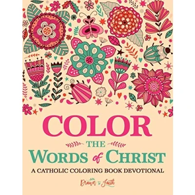Abbildung von Color the Words of Christ: A Catholic Coloring Book Devotional