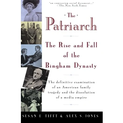 Abbildung von the Patriarch: Rise and Fall of Bingham Dynasty