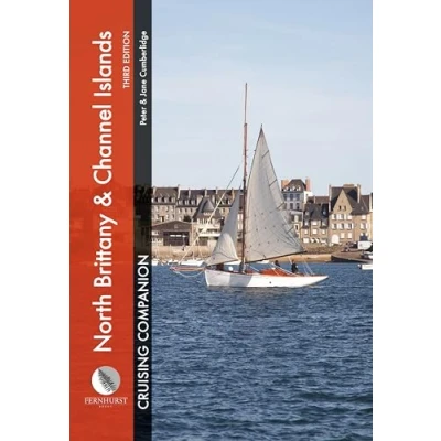 Abbildung von North Brittany and Channel Islands Cruising Companion: A Yachtsman&#039;s Pilot Guide to Ports Harbours from the Alderney Race Chenal Du Four (Cruising Companions, Band 4)