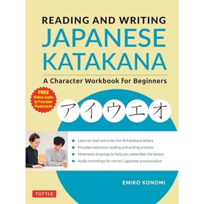 Abbildung von Konomi, E: Reading and Writing Japanese Katakana: A Character Workbook for Beginners (Audio Download &amp; Printable Flash Cards)
