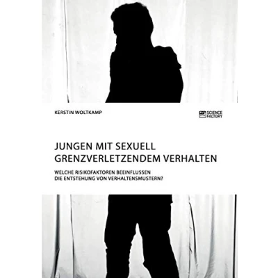 Abbildung von Jungen mit sexuell grenzverletzendem Verhalten. Welche Risikofaktoren beeinflussen die Entstehung von Verhaltensmustern?