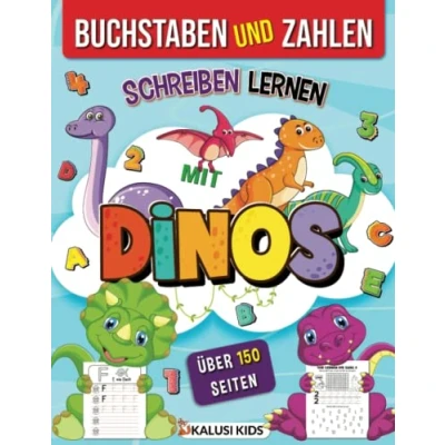 Abbildung von Buchstaben und Zahlen schreiben lernen mit Dinos: ABC zur Vorbereitung auf die Vorschule 1. Klasse