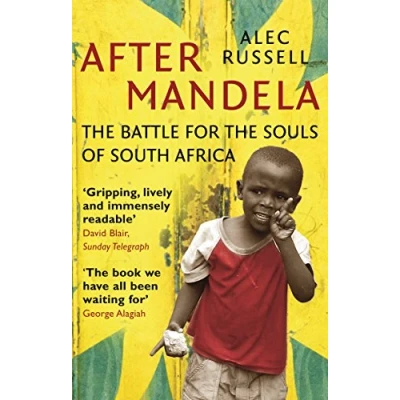 Abbildung von After Mandela: the Battle for Soul of South Africa