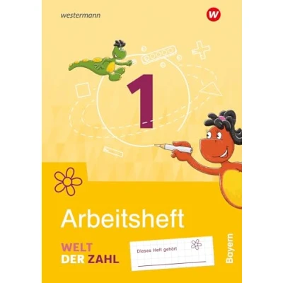 Abbildung von Welt der Zahl Ausgabe 2022 für Bayern: Arbeitsheft 1