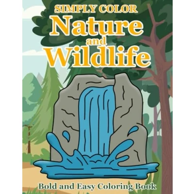 Abbildung von Simply Color Nature and Wildlife: Bold Easy Coloring Book