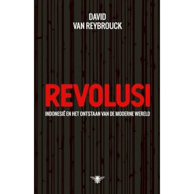 Abbildung von Revolusi: Indonesië en het ontstaan van de moderne wereld