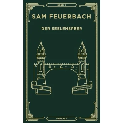 Abbildung von der Seelenspeer: Band 5 Krosann Saga: Die Saga 5/6