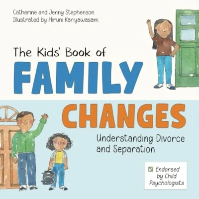 Abbildung von The Kids&#039; Book of Family Changes: Understanding Divorce and Separation Managing Feelings (The Books Social Emotional Learning)