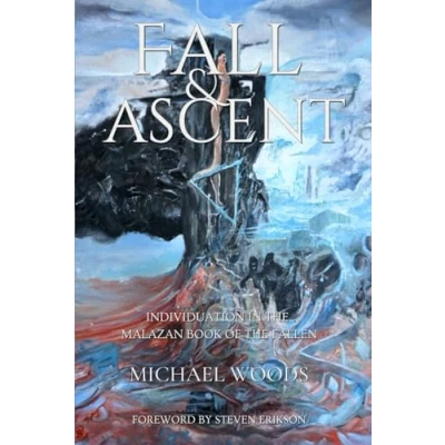 Abbildung von Fall and Ascent: Individuation in the Malazan Book of Fallen