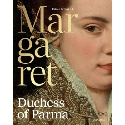 Abbildung von Margaret of Parma: The Emperor’s Daughter Between Power and Image