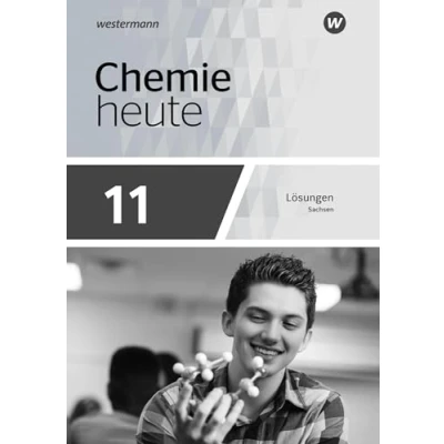 Abbildung von Chemie heute SII Ausgabe 2023 für Sachsen: Lösungen 11: Sekundarstufe 2