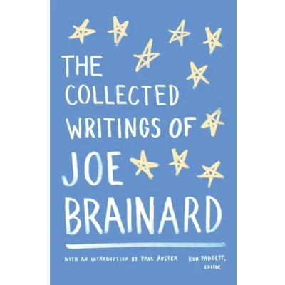 Abbildung von The Collected Writings of Joe Brainard: A Library America Special Publication