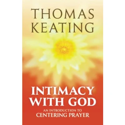 Abbildung von Intimacy with God: An Introduction to Centering Prayer