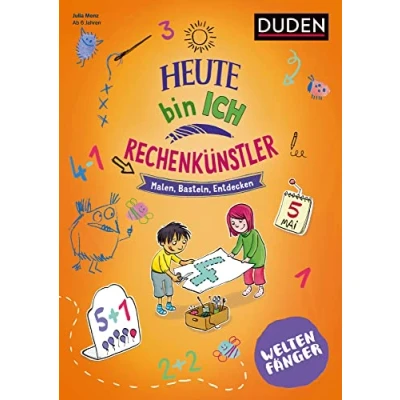 Abbildung von Weltenfänger: Heute bin ich Rechenkünstler ab 6 Jahren: Malen Basteln Entdecken