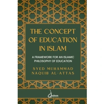 Abbildung von The concept of Education in Islam: A Framework for an Islamic Philosophy
