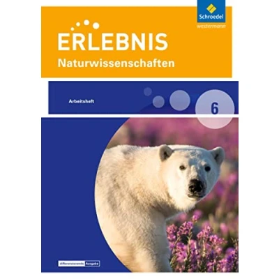 Abbildung von Erlebnis Naturwissenschaften Differenzierende Ausgabe 2016 für Berlin und Brandenburg: Arbeitsheft 6