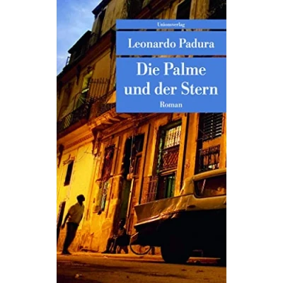 Abbildung von Die Palme und der Stern (Unionsverlag Taschenbücher): Roman