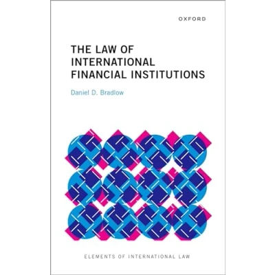 Abbildung von The Law of International Financial Institutions (Elements Law)