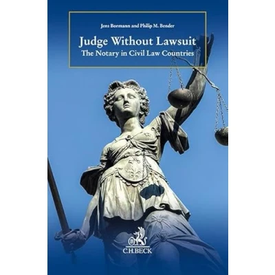 Abbildung von Judge Without Lawsuit: The Notary in Civil Law Countries