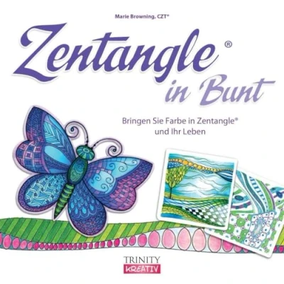 Abbildung von Zentangle® in Bunt: Bringen Sie Farbe und Ihr Leben