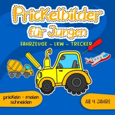 Abbildung von Prickelbilder für Jungen ab 4 Jahre Fahrzeuge Lkw Trecker prickeln malen ausschneiden: Prickelblock &amp; Prickelbuch zum basteln,Bastelbuch mit ... im Kindergarten als Prickelset Bastelset