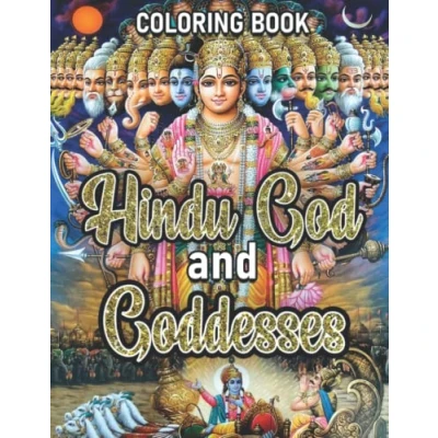 Abbildung von Hindu God And Goddesses Coloring Book: Amazing Pages Featuring Indian Culture Illustrations For Teens, Adults To Have Fun Relax Ideal Gift Special Occasions