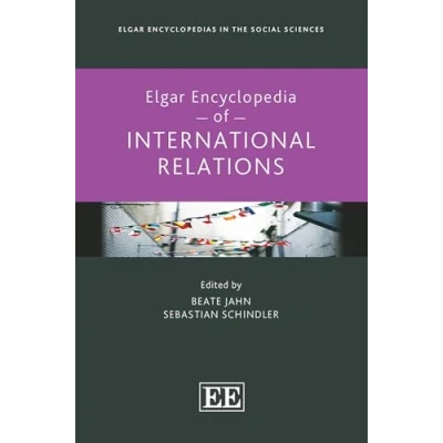 Abbildung von Elgar Encyclopedia of International Relations (Elgar Encyclopedias in the Social Sciences series)