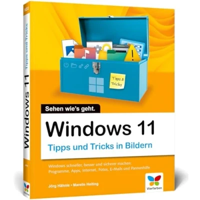 Abbildung von Windows 11: Tipps und Tricks in Bildern, wie Sie noch besser, schneller sicherer machen. Komplett Farbe.