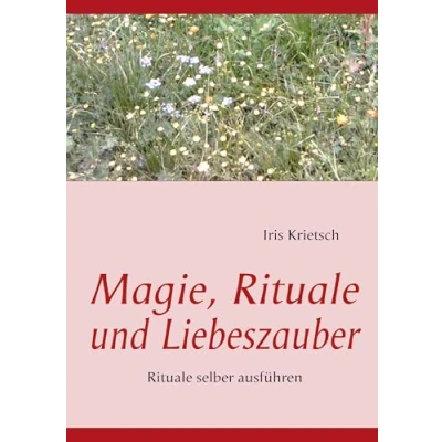 Abbildung von Magie, Rituale und Liebeszauber: selber ausführen